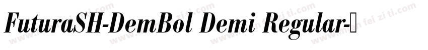 FuturaSH-DemBol Demi Regular字体转换